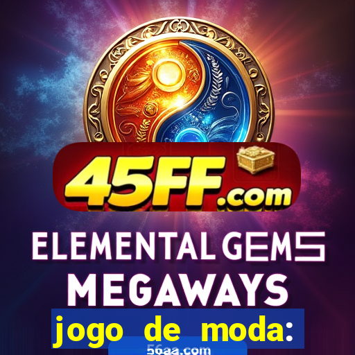 jogo de moda: maquiagem vestir
